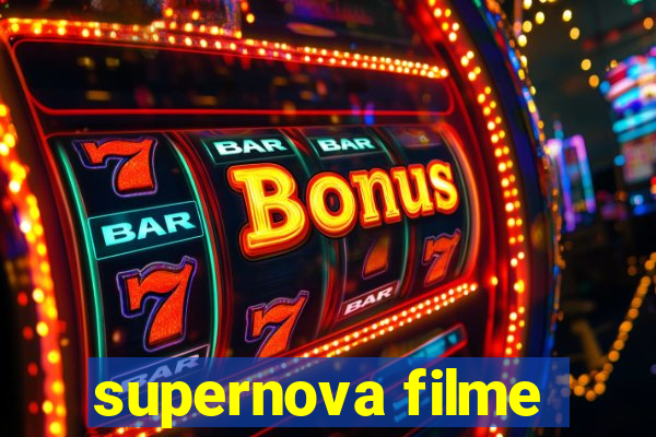 supernova filme